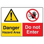 Safety Sign Store CW435-A2PC-01 Danger: Hazard Area Do Not Enter Sign Board