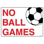 Safety Sign Store CW702-A2AL-01 No Ball Games Sign Board