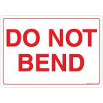 Safety Sign Store CW907-A4PR-01 Do Not Bend Sign Board