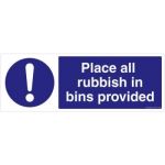 Safety Sign Store FS634-1029PC-01 Place All Rubbish In Bins Provided Sign Board