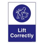 Safety Sign Store FS639-A3AL-01 Lift Correctly Sign Board