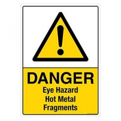 Safety Sign Store CW422-A4AL-01 Danger: Eye Hazard Hot Metal Fragments Sign Board