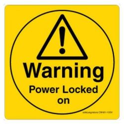 Safety Sign Store CW451-210V-01 Warning: Power Locked On Sign Board