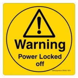 Safety Sign Store CW452-105PC-01 Warning: Power Locked Off Sign Board
