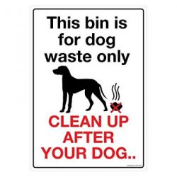 Safety Sign Store CW715-A3PC-01 Bin For Dog Waste Only Sign Board