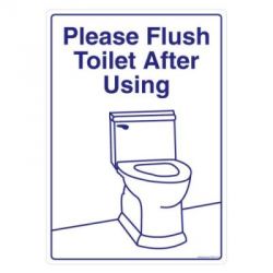 Safety Sign Store FS506-A4PC-01 Flush Toilet After Using Sign Board