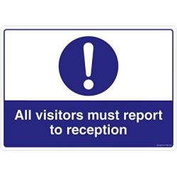 Safety Sign Store FS622-A3PC-01 Visitors Report To Reception Sign Board