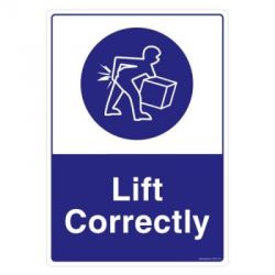Safety Sign Store FS639-A3PC-01 Lift Correctly Sign Board