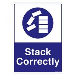Safety Sign Store FS640-A4AL-01 Stack Correctly Sign Board