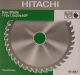 Hitachi TCT Wooden/Acrylic/Fibre Cutting Circular Saw Blade, Size 4inch, No of Teeth 40