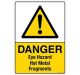 Safety Sign Store CW422-A4PC-01 Danger: Eye Hazard Hot Metal Fragments Sign Board