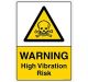 Safety Sign Store CW448-A3AL-01 Warning: High Vibration Risk Sign Board