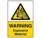 Safety Sign Store CW449-A4PC-01 Warning: Explosive Material Sign Board