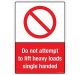 Safety Sign Store CW626-A4PC-01 Do Not Attempt To Lift Heavy Loads Sign Board