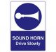 Safety Sign Store CW701-A2V-01 Sound Horn Drive Slowly Sign Board
