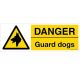 Safety Sign Store CW703-1029V-01 Danger: Guard Dogs Sign Board