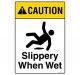 Safety Sign Store FS106-A3AL-01 Caution: Slippery When Wet Sign Board