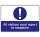 Safety Sign Store FS622-A3AL-01 Visitors Report To Reception Sign Board