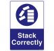 Safety Sign Store FS640-A3AL-01 Stack Correctly Sign Board