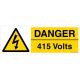 Safety Sign Store CW303-1029PC-01 Danger: 415 Volts Sign Board