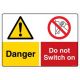 Safety Sign Store CW310-A3AL-01 Danger: Do Not Swith On Sign Board