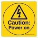 Safety Sign Store CW317-105AL-01 Caution: Power On Sign Board