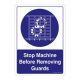 Safety Sign Store CW401-A4AL-01 Stop Machine Before Removing Guards Sign Board