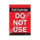 Safety Sign Store CW438-A6NT-01 Full Cylinder Do Not Use Sign Board
