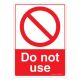 Safety Sign Store CW625-A6NT-01 Do Not Use Sign Board
