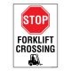 Safety Sign Store FS107-A3PC-01 Stop: Forklift Crossing Sign Board