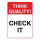 Safety Sign Store FS509-A4AL-01 Think Quality Check It Sign Board