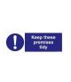 Safety Sign Store FS631-2159V-01 Keep These Premises Tidy Sign Board